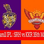 Dream11 IPL : SRH vs KKR 35th match