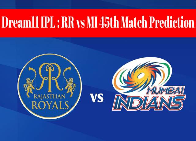 Dream11 IPL : RR vs MI