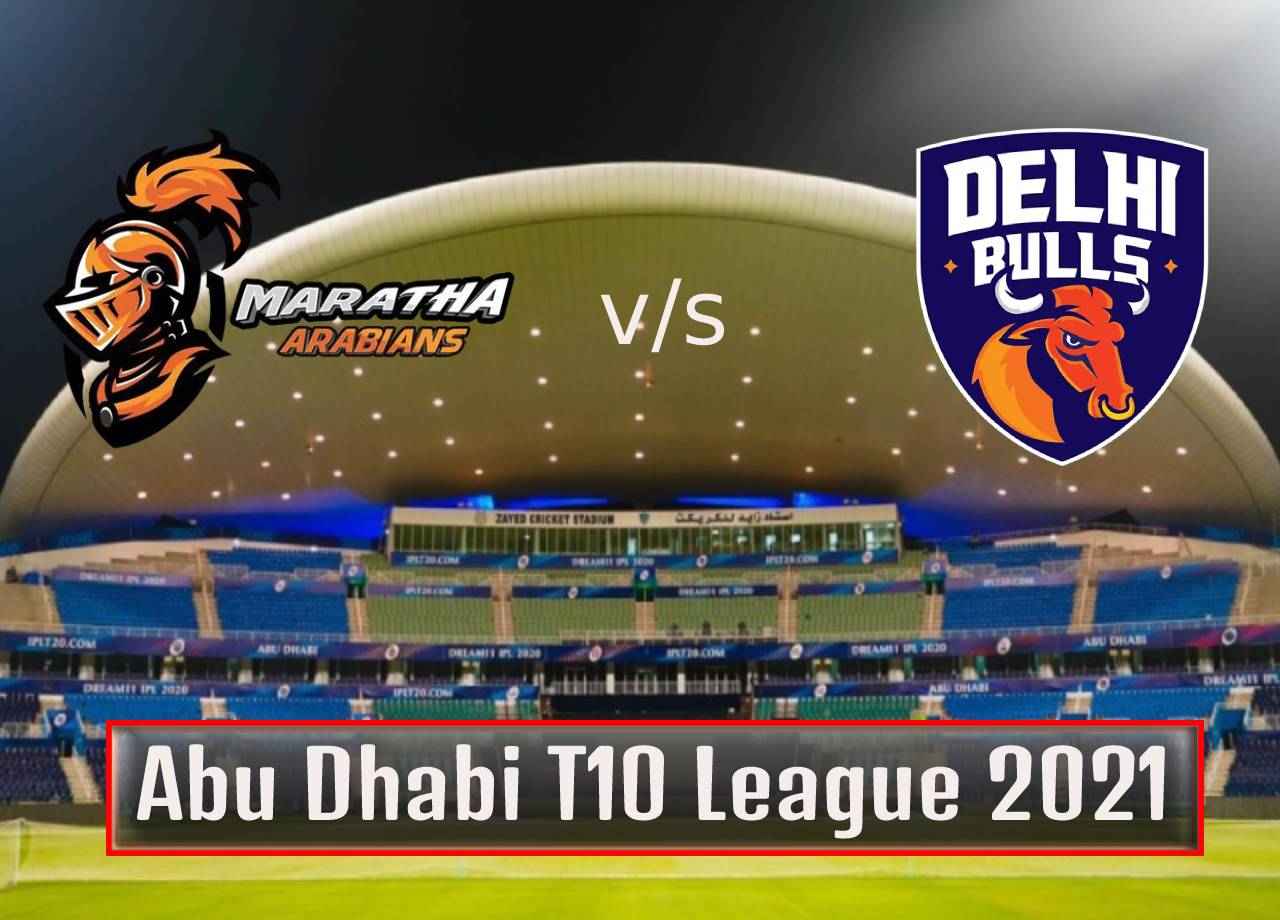 T10 League 2021 : 5th Match, Maratha Arabians vs Delhi Bulls live streaming