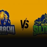 PSL : Karachi Kings vs Multan Sultans