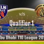 T10 League 2021 : Qualifier 1, Delhi Bulls vs Northern Warriors live streaming