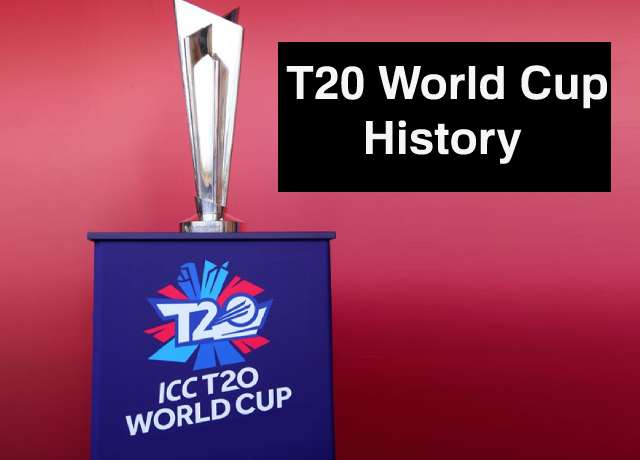 History of ICC Men’s T20 Cricket World Cup