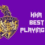 Best Playing 11 of Kolkata Knight Riders (KKR)