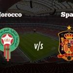 Morocco vs Spain