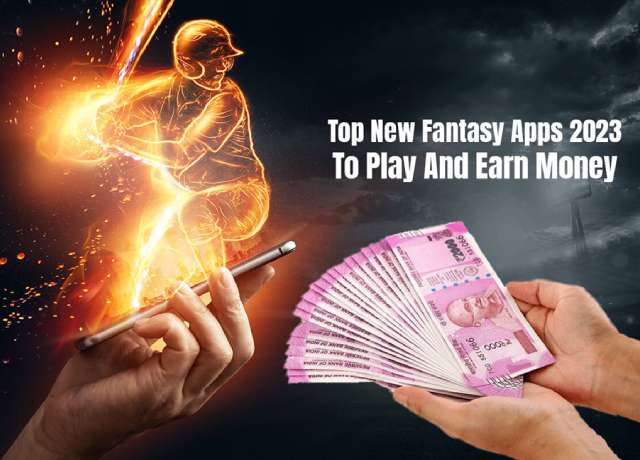 Top New Fantasy Apps 2023 To Play And Earn Money