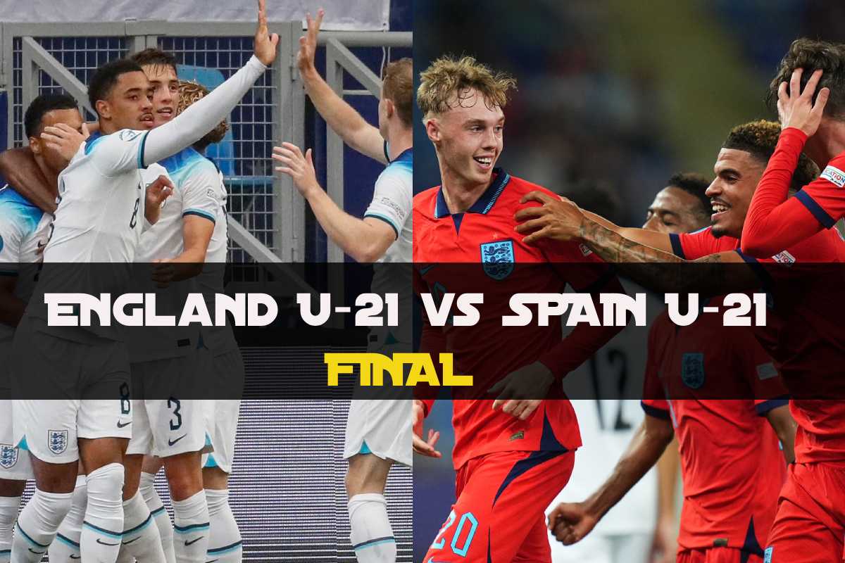 UEFA Euro U21: England U21 vs Spain U21 Lineups and Live Streaming