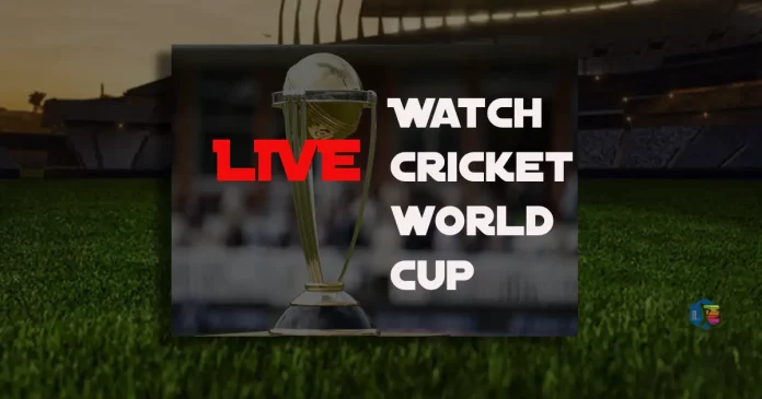 How To Watch Today Match Cricket World Cup 2023 LIVE Stream Free ...