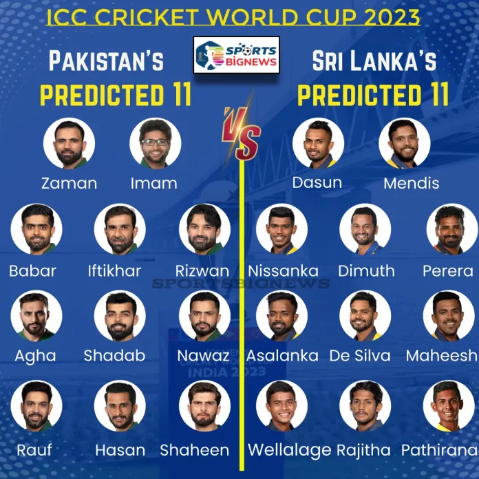 PAK vs SL Dream11 Prediction, Playing 11, Team Analysis ODI World Cup 2023