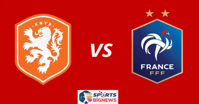 Netherlands vs France