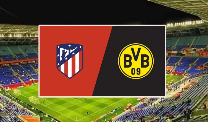 Atletico Madrid vs Borussia Dortmund