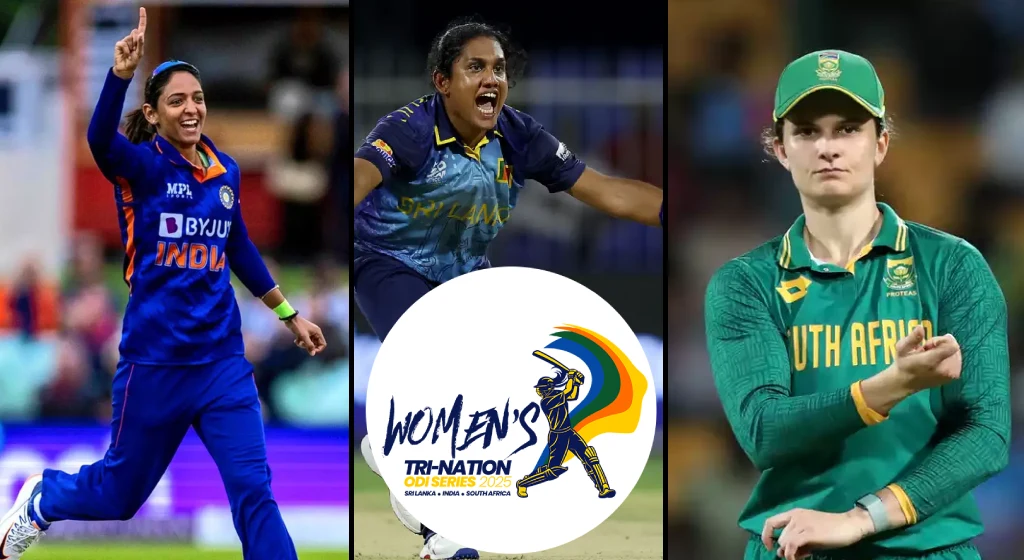 How to Watch 2025 Women's ODI Tri-Series India, South Africa, and Sri Lanka